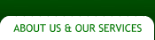 About Us & Our Services